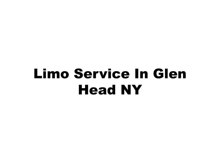 limo service in glen head ny