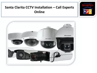Top Los Angeles Security Cameras and Santa Clarita CCTV Installation