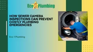 How Sewer Camera Inspections Can Prevent Costly Plumbing Emergencies