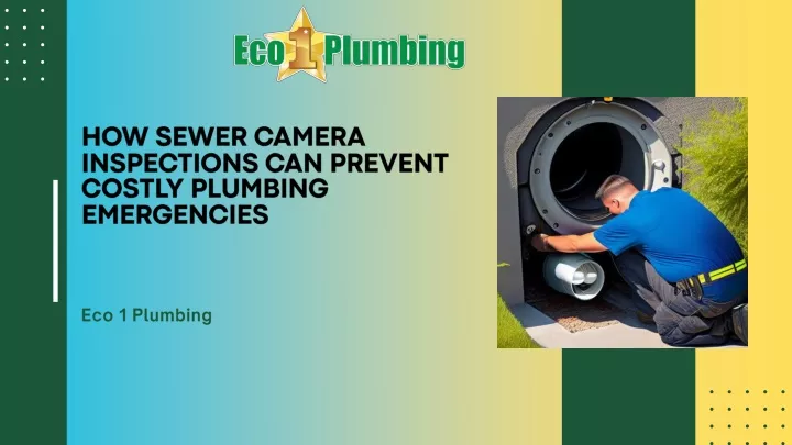 how sewer camera inspections can prevent costly