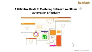 A Definitive Guide to Mastering Selenium WebDriver Automation Effectively