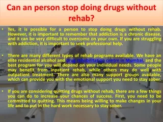 Can an person stop doing drugs without rehab