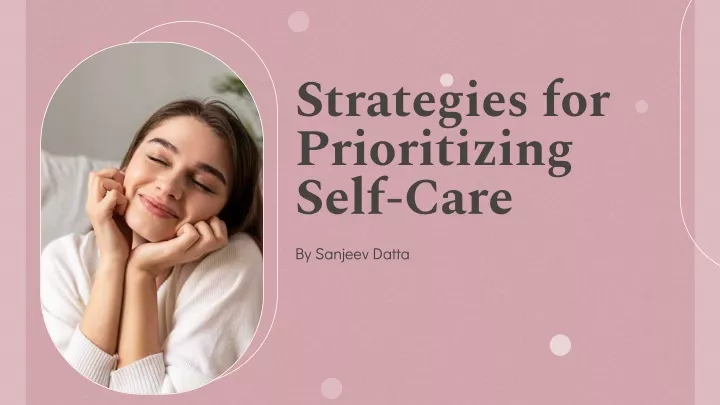 strategies for prioritizing self care