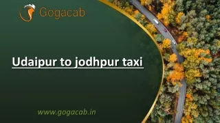 Hassle-free Udaipur to Jodhpur Taxi Services | GoGaCab