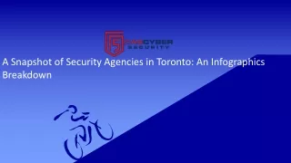 A Snapshot of Security Agencies in Toronto and An Infographics Breakdown