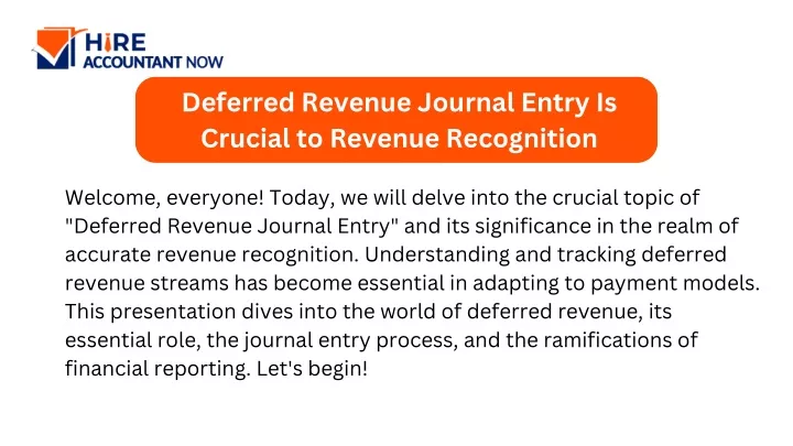 deferred revenue journal entry is crucial