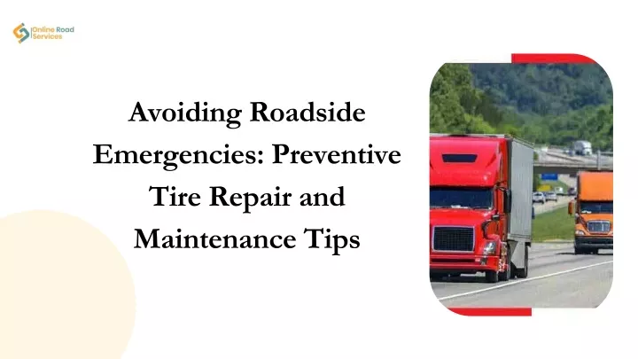 avoiding roadside emergencies preventive tire