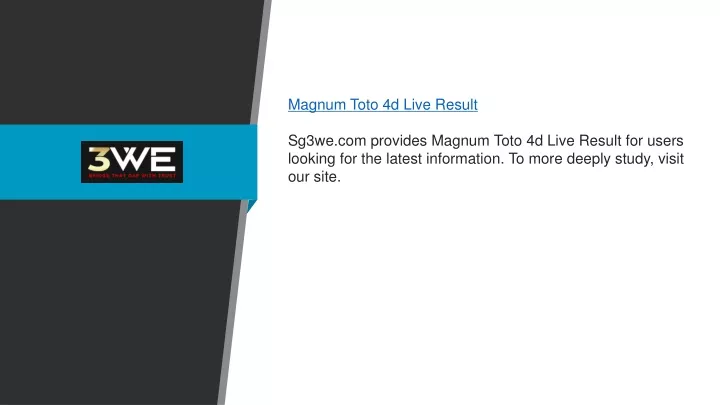 magnum toto 4d live result sg3we com provides