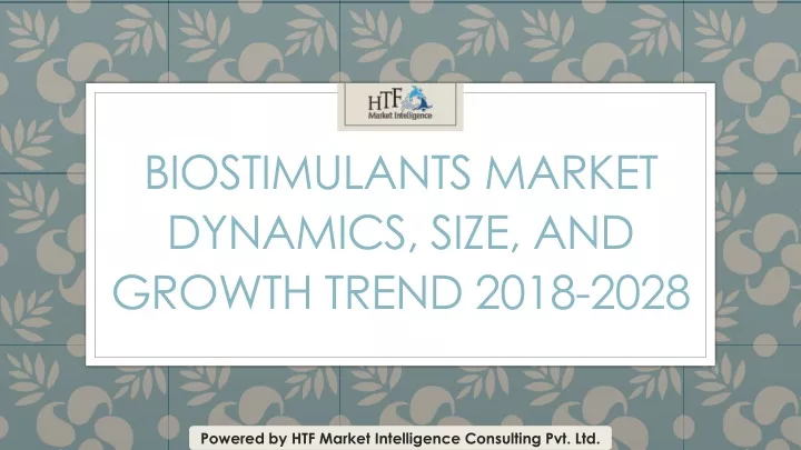 biostimulants market dynamics size and growth trend 2018 2028