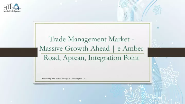 trade management market massive growth ahead e amber road aptean integration point