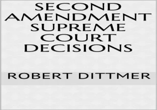 get [PDF] Download Second Amendment Supreme Court Decisions and Dissents
