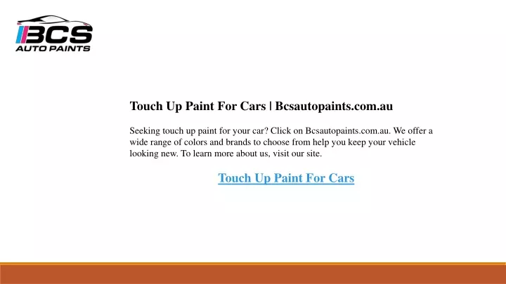 touch up paint for cars bcsautopaints