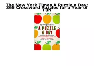 PDF The New York Times A Puzzle a Day: 365 Crossword Puzzles for a Year of Fun i