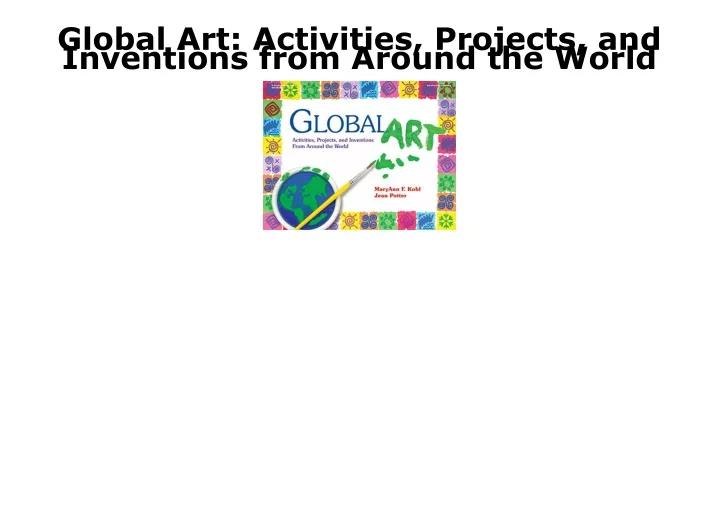 global art activities projects and inventions
