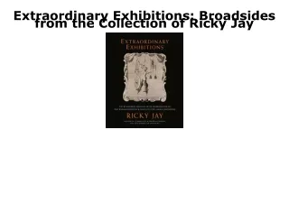 PDF/READ Extraordinary Exhibitions: Broadsides from the Collection of Ricky Jay