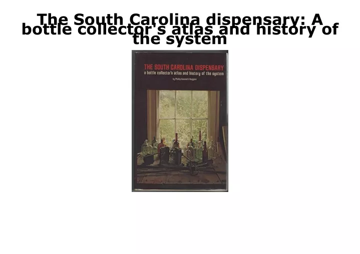 the south carolina dispensary a bottle collector