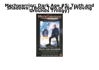 PDF Mechwarrior: Dark Age #5: Truth and Shadows: (Book Two of the Proving Ground