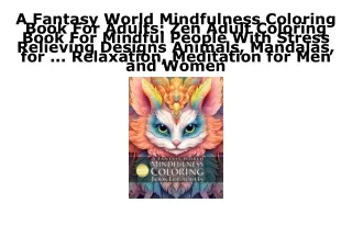 PDF KINDLE DOWNLOAD A Fantasy World Mindfulness Coloring Book For Adults: Zen Ad