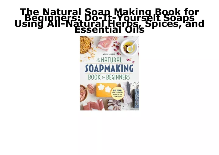 the natural soap making book for beginners