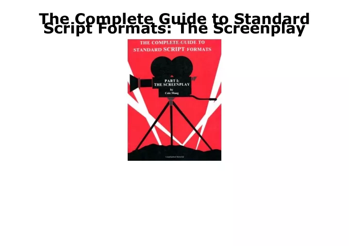 the complete guide to standard script formats