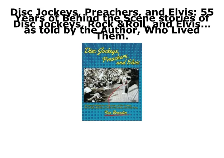 disc jockeys preachers and elvis 55 years