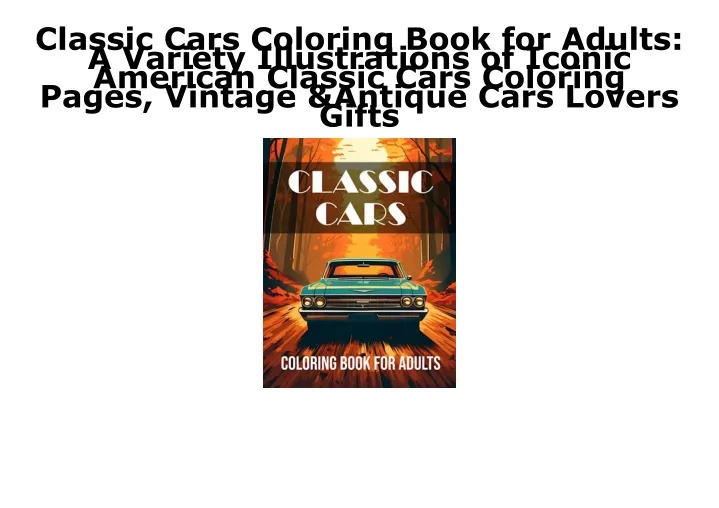 classic cars coloring book for adults a variety