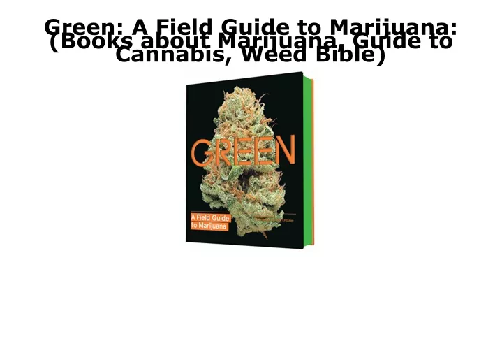 green a field guide to marijuana books about
