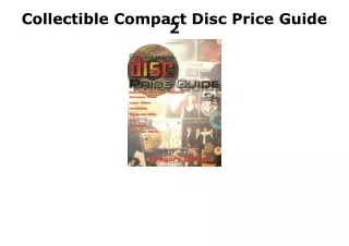 [PDF] DOWNLOAD EBOOK Collectible Compact Disc Price Guide 2 epub