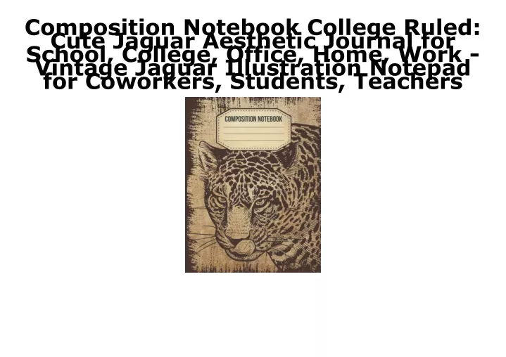 composition notebook college ruled cute jaguar