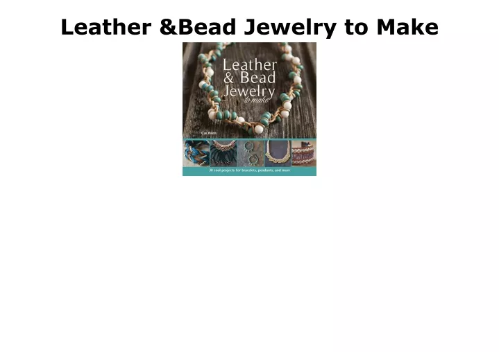 leather bead jewelry to make