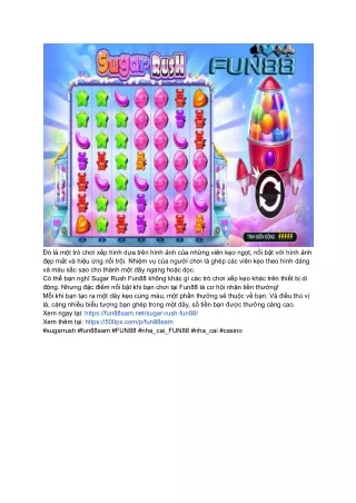 Bí quyết chơi Sugar Rush Fun88 dễ thắng mới nhất 2023