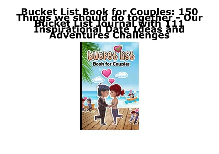 bucket list book for couples 150 things we should