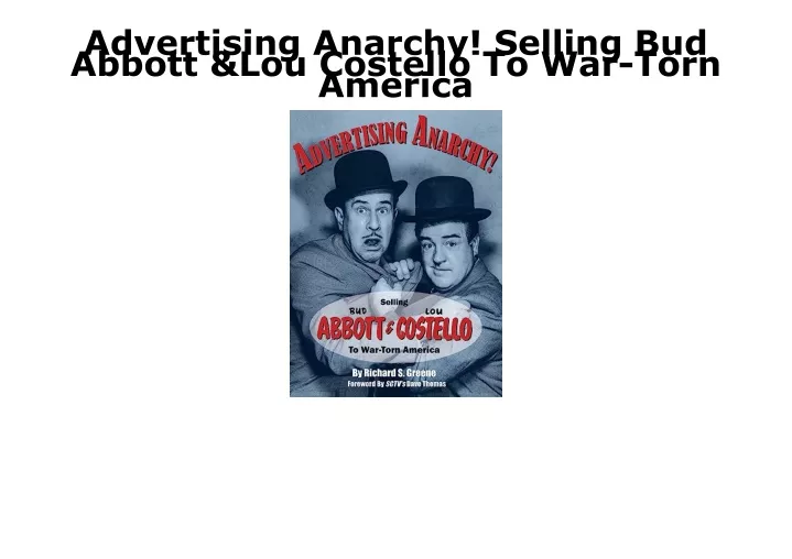 advertising anarchy selling bud abbott