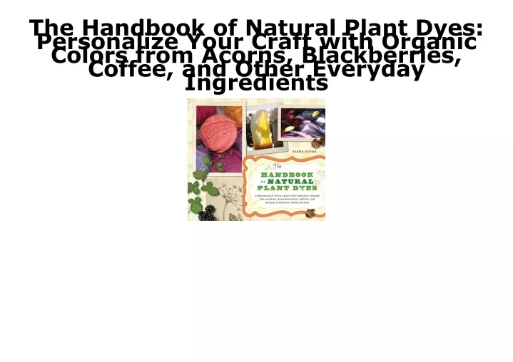 the handbook of natural plant dyes personalize