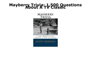 PDF Mayberry Trivia: 1,500 Questions About A TV Classic free