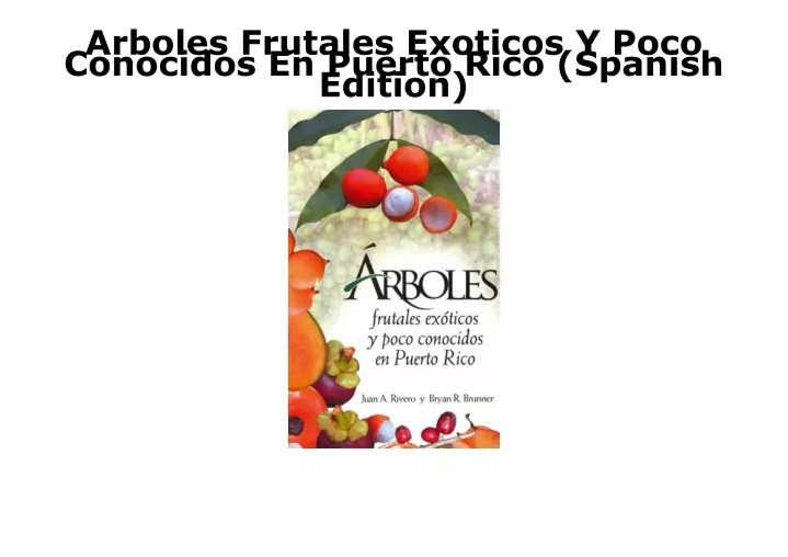 arboles frutales exoticos y poco conocidos