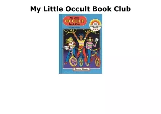 [PDF] DOWNLOAD FREE My Little Occult Book Club download