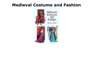 EPUB DOWNLOAD Medieval Costume and Fashion kindle