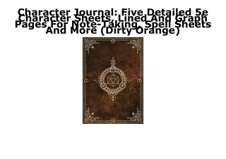 PDF Read Online Character Journal: Five Detailed 5e Character Sheets, Lined And