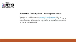 Automotive Touch Up Paint  Bcsautopaints.com.au