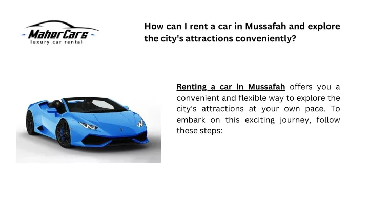how can i rent a car in mussafah and explore