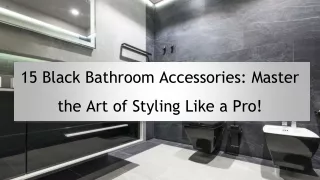 15 black bathroom accessories master the art of styling like a pro