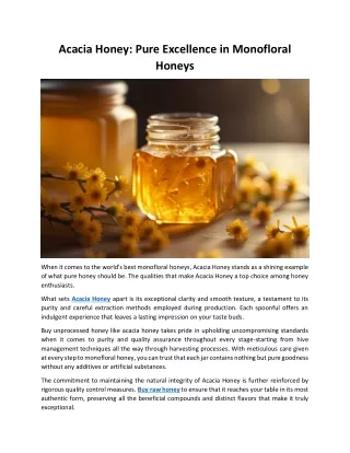 Acacia Honey: Pure Excellence in Monofloral Honey