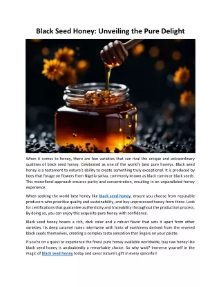 Black Seed Honey: Unveiling the Pure Delight