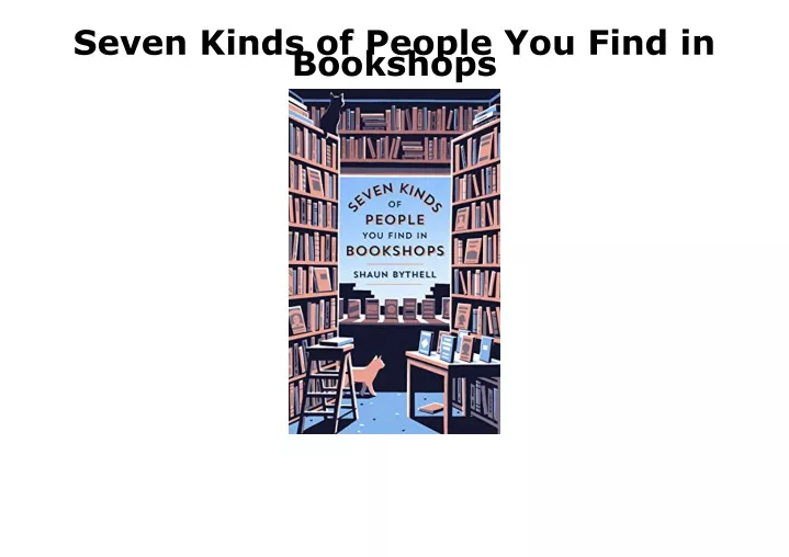 seven kinds of people you find in bookshops