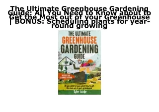 PDF Download The Ultimate Greenhouse Gardening Guide: All You Need to Know about