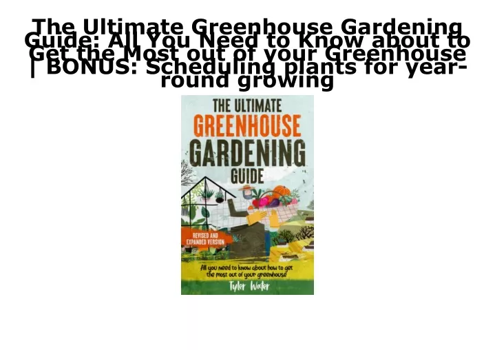 the ultimate greenhouse gardening guide