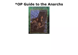 DOWNLOAD [PDF] *OP Guide to the Anarchs free