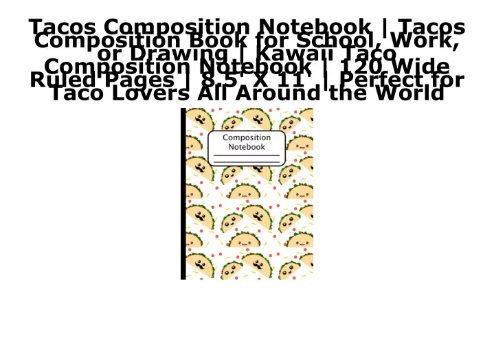 tacos composition notebook tacos composition book