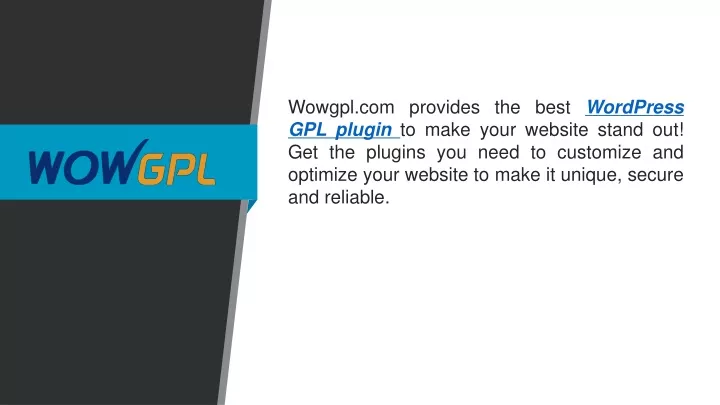 wowgpl com provides the best wordpress gpl plugin